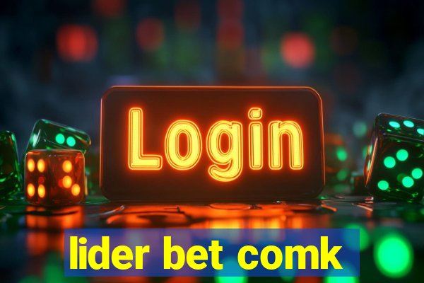 lider bet comk